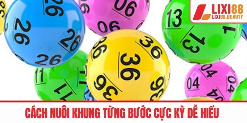 Cách nuôi khung từng bước cực kỳ dễ hiểu 