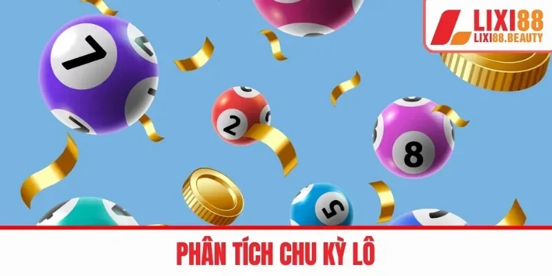 Phân tích chu kỳ lô 